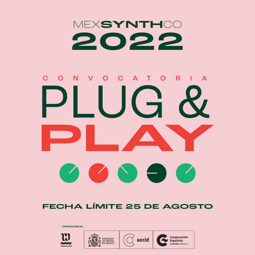 Plug & Play, una convocatoria para poder tocar en el próximo Mexsynthco 2022