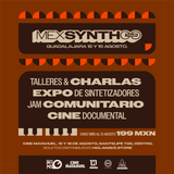 MEXSYNTHCO TOUR GDL 15 & 16 DE AGOSTO