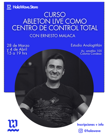 Curso: Ableton Live como Centro de Control Total por Ernesto Malaca