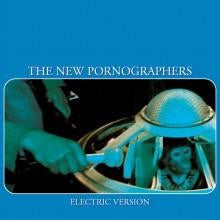 The New Pornographers Electric Version