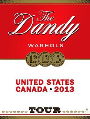 Dandy Warhols - Tour 2013 (Silk Screened Serigraphs)